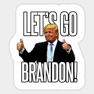 lets go brandon like trump Sticker